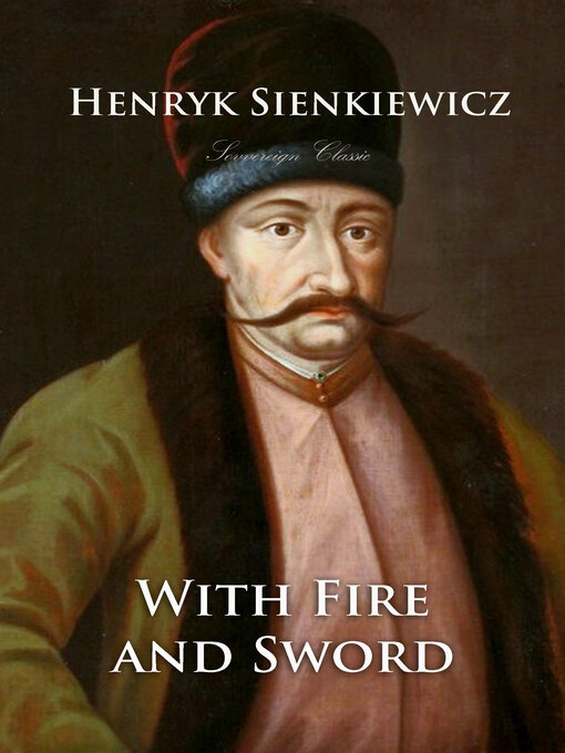 Title details for With Fire and Sword by Henryk Sienkiewicz - Available